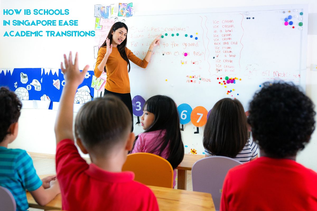 How IB Schools in Singapore Ease Academic Transitions